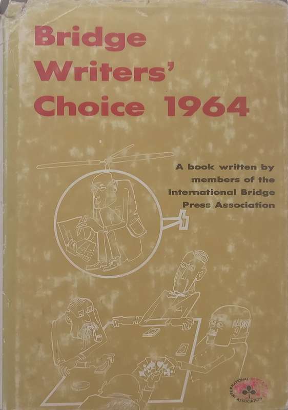 Bridge Writers Choice 1964