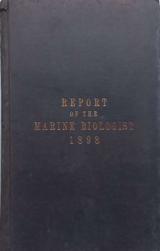Cape of Good Hope Report of the Marine Biologist for the Year 1898