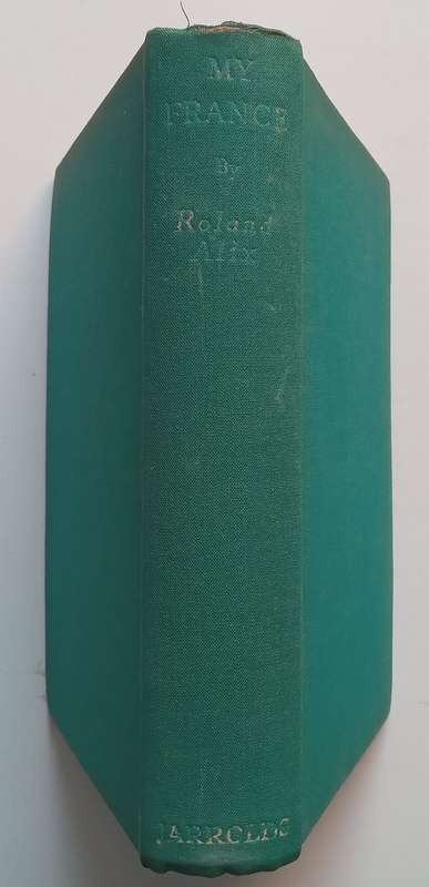 My France (Published 1939) | Roland Alix