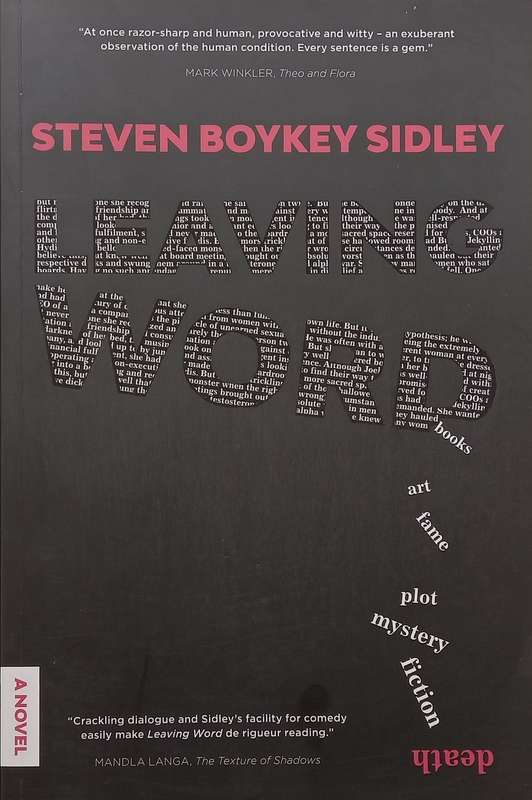 Leaving Word (Inscribed by Author) | Steven Boykey Sidley