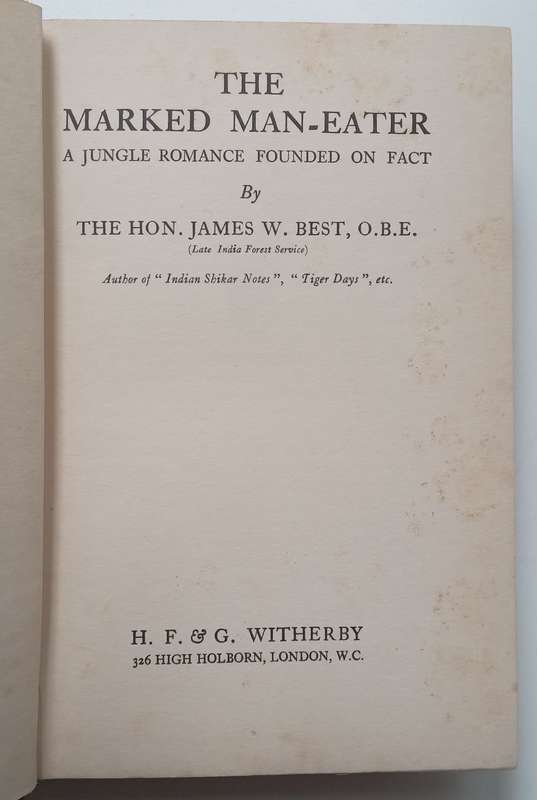 The Marked Man-Eater: A Jungle Romance Founded on Fact | James W. Best