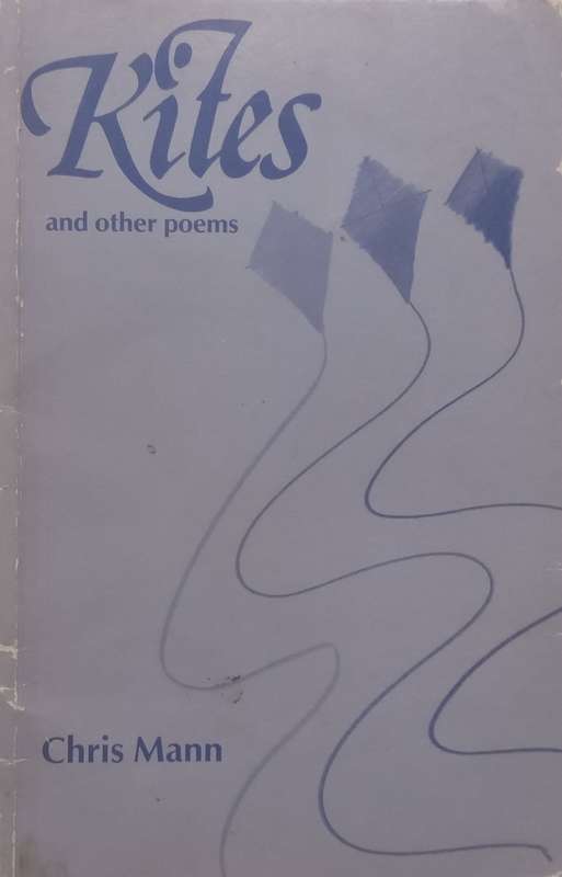 Kites and Other Poems (Inscribed by Author) | Chris Mann