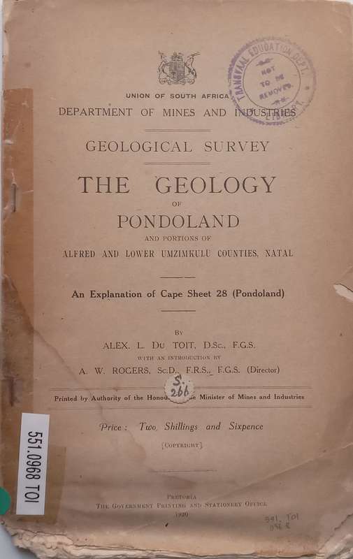The Geology of Pondoland and Portions of Alfred and Lower Umzimkulu Counties, Natal | Alex L. du ...