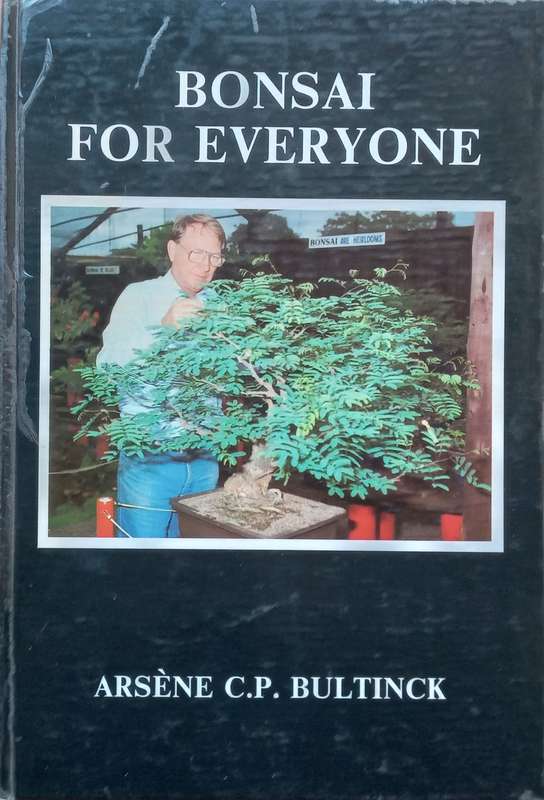 Bonsai for Everyone: A Comprehensive Guide to Successful Bonsai Growing under South African Condi...