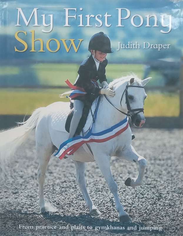 My First Pony Show | Judith Draper