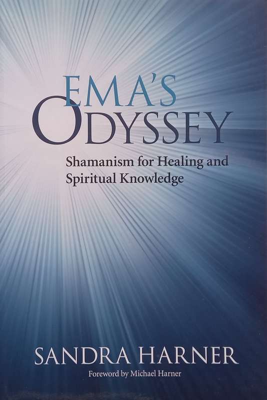 Emas Odyssey: Shamanism for Healing and Spiritual Knowledge | Sandra Harner