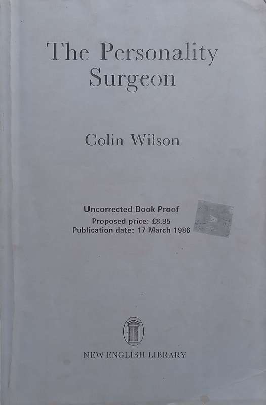 The Personality Surgeon (Proof Copy) | Colin Wilson