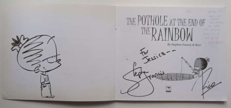 The Pothole at the End of the Rainbow (Inscribed by Authors, with Original Drawing) | Stephen Fra...
