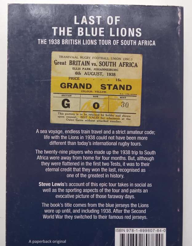 Last of the Blue Lions: The 1938 British Lions Tour of South Africa | Steve Lewis
