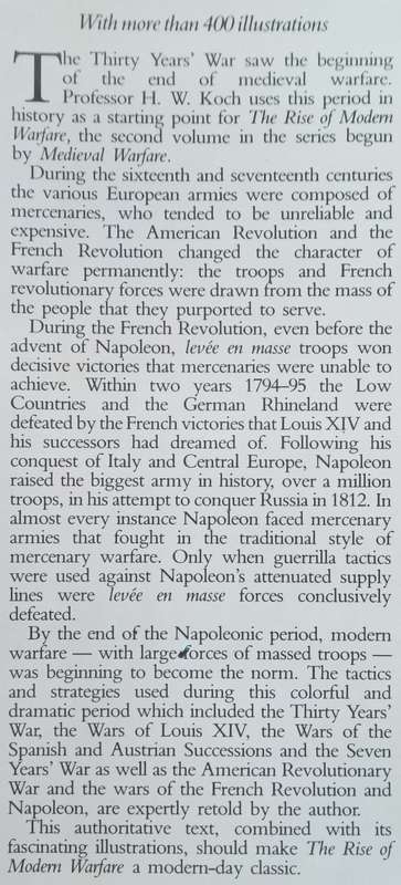 The Rise of Modern Warfare: From the Age of Mercenaries through Napoleon | H. W. Koch