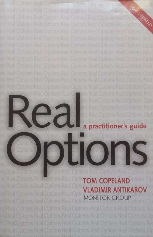 Real Options: A Practitioners Guide | Tom Copeland & Vladimir Antikarov