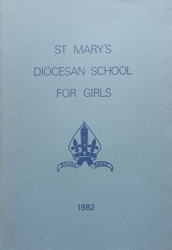 St Marys Diocesan School for Girls (1982 School Magazine)