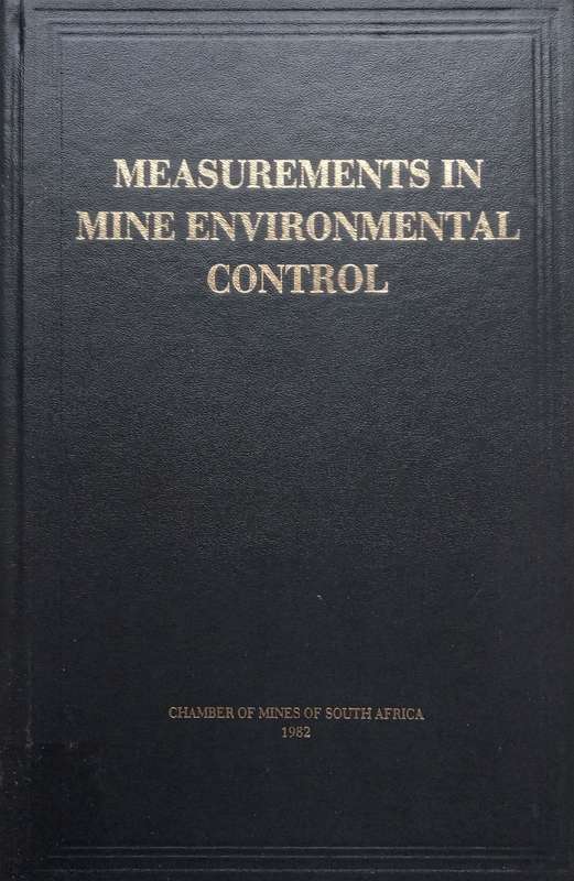 Measurements in Mine Environmental Control (With Presentation Slip and Loosely Inserted Chamber o...