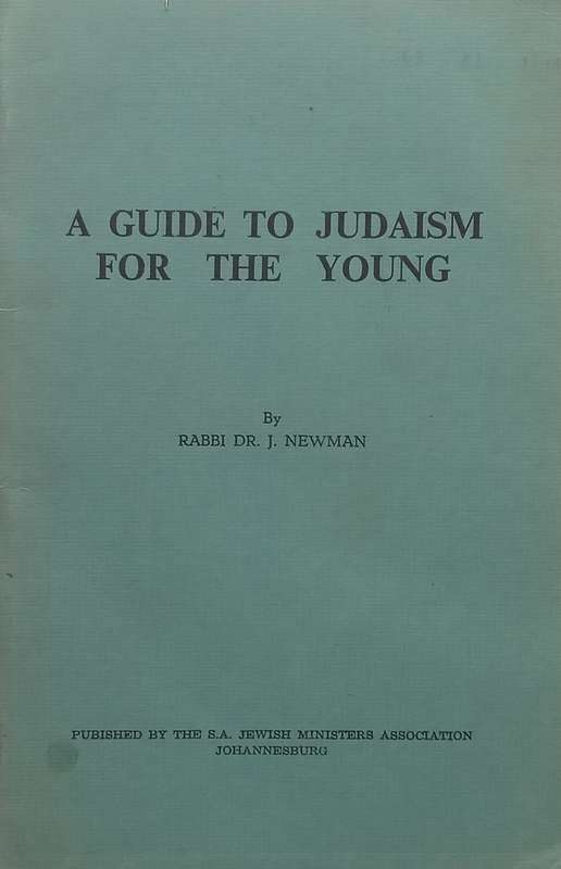 A Guide to Judaism for the Young | Rabbi Doctor J. Newman