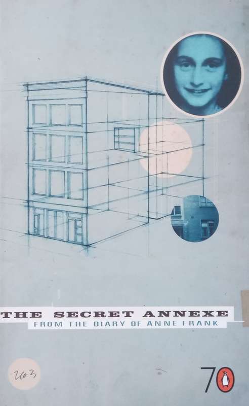 The Secret Annexe: From the Diary of Anne Frank | Anne Frank
