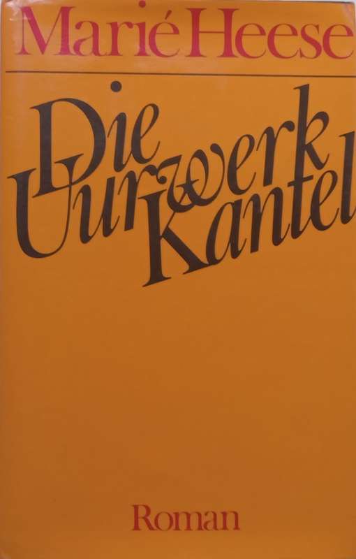 Die Uurwerk Kantel (Inscribed by Author, Afrikaans) | Marie Heese