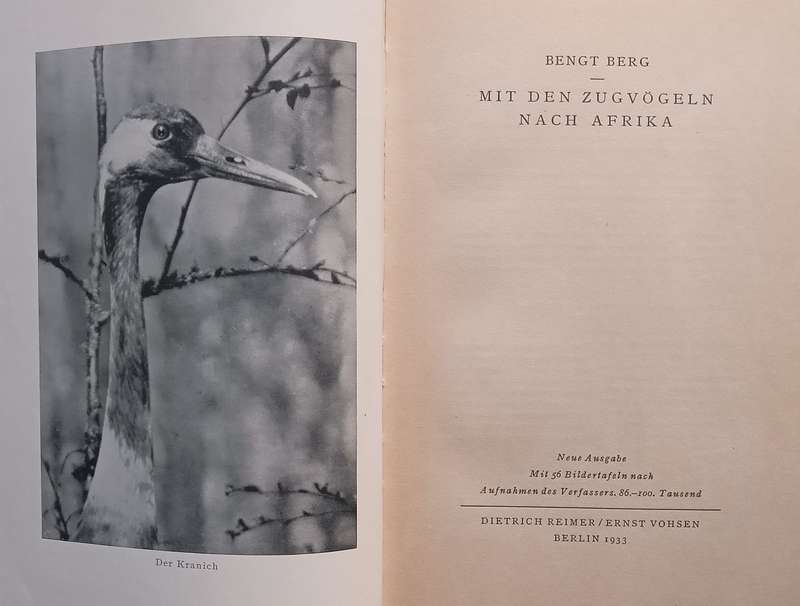 Mit den Zugvögeln nach Afrika (German, Published 1933) | Bengt Berg