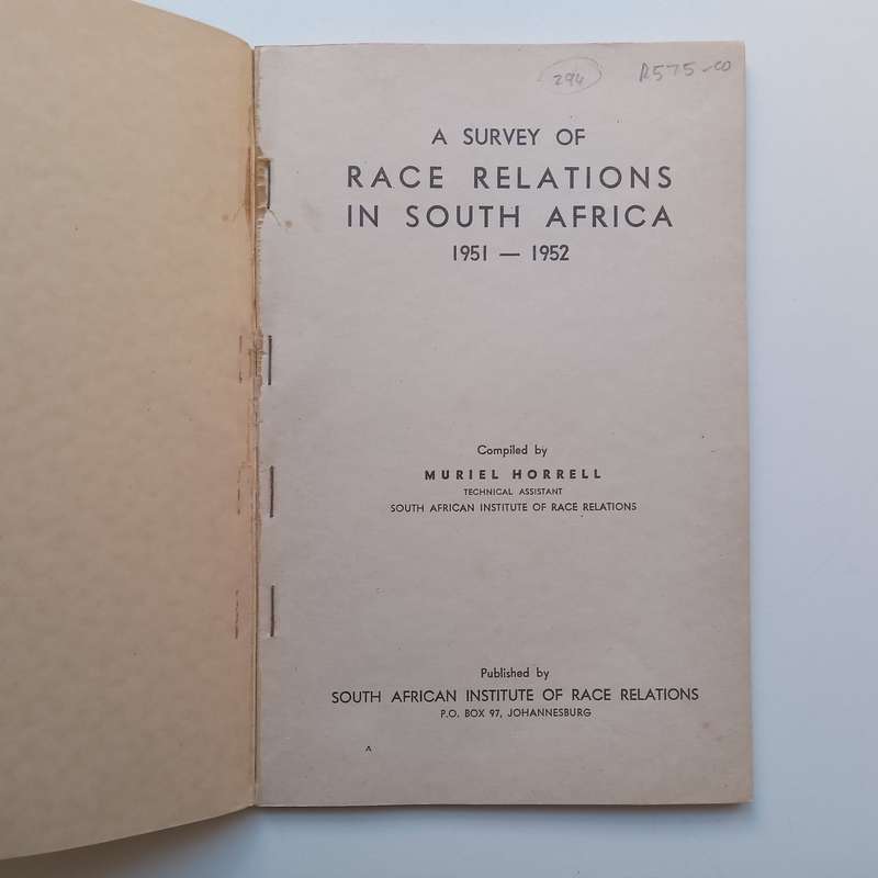 A Survey of Race Relations in South Africa, 1951-1952 | Muriel Horrell