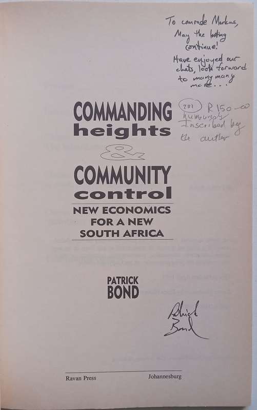 Commanding Heights & Community Control: New Economics for a New South Africa (Signed & Humorously...