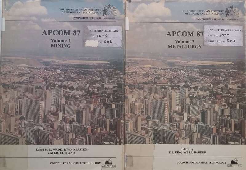 Apcom 87: Mining and Metallurgy (2 Vols.) | L. Wade, et al. (Eds.)