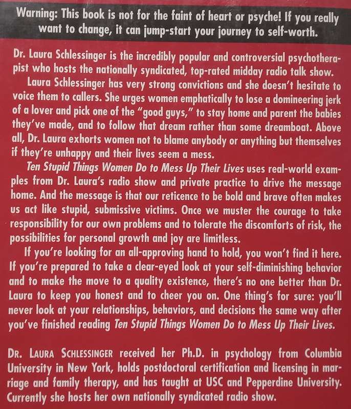 Ten Stupid Things Women do to Mess Up their Lives (Signed by Author) | Laura Schlessinger