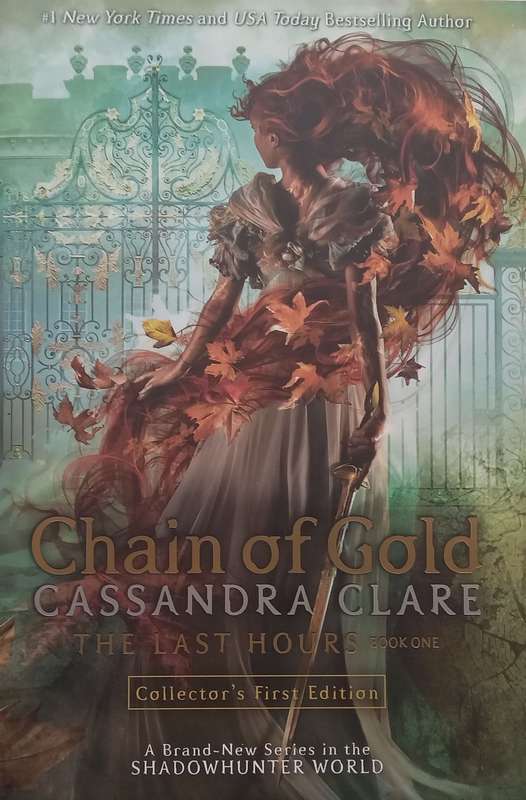 Chain of Gold (Collectors First Edition) | Cassandra Clare