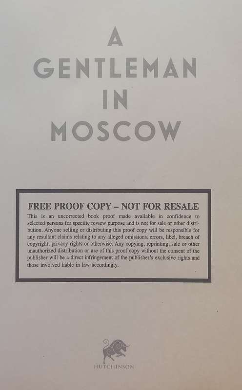 A Gentleman in Moscow (Proof Copy) | Amor Towles