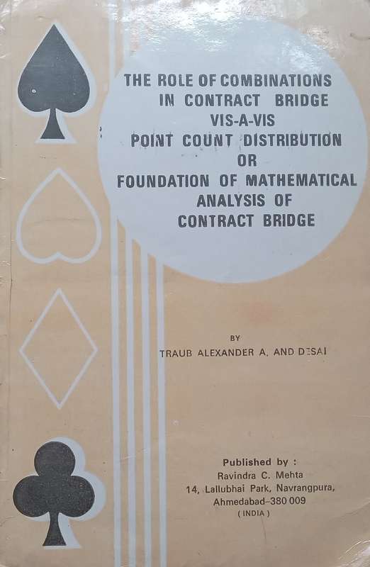 The Role of Combinations in Contract Bridge (With Letter from Author Loosely Inserted) | Alexande...