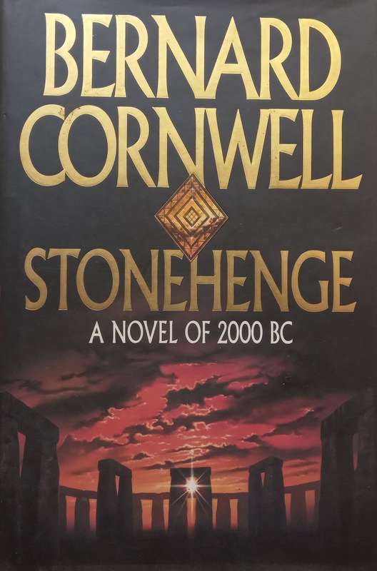 Stonehenge: A Novel of 2000BC | Bernard Cromwell