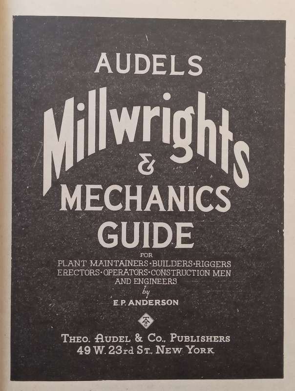 Audels Millwrights & Mechanics Guide | E. P. Anderson