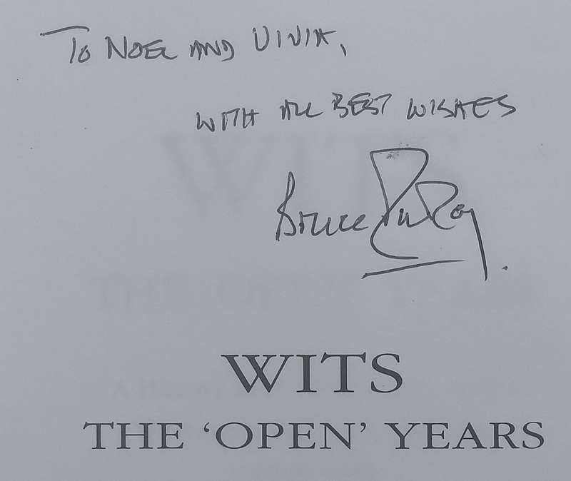 Wits: The Open Years (Inscribed by Author) & The Early Years | Bruce K. Murray