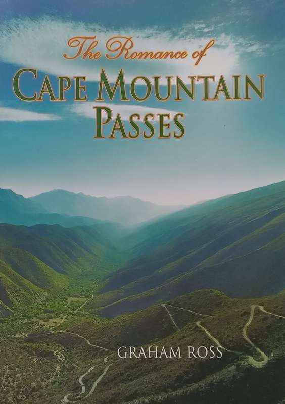 The Romance of Cape Mountain Passes | Graham Ross