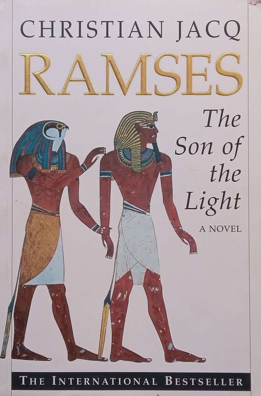 Ramses: The Son of the Light | Christian Jacq