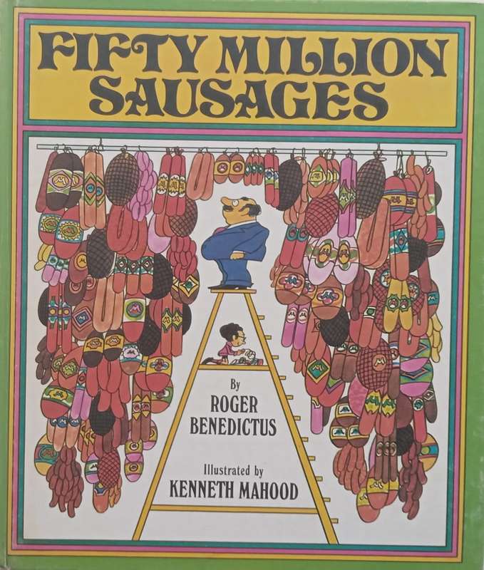 Fifty Million Sausages (First Edition, 1975) | Roger Benedictus & Kenneth Mahood