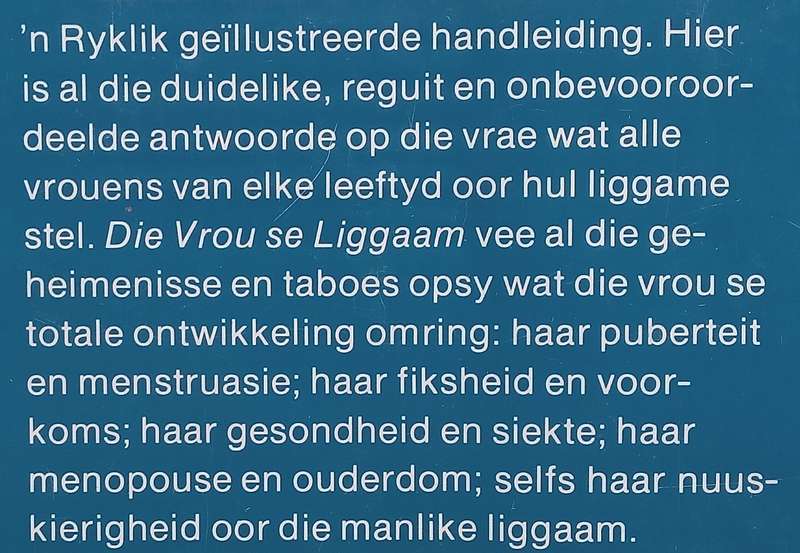 Die Vrou se Liggaam: n Praktiese Handleiding (Afrikaans)