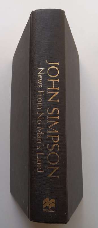 No News From No Mans Land: Reporting the World | John Simpson