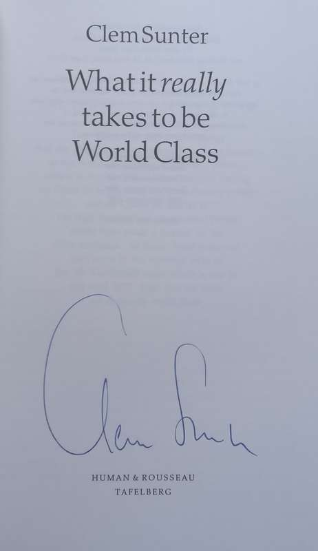 What it Really Takes to Be World Class (Signed by Author) | Clem Sunter
