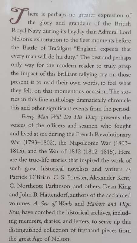 Every Man Will Do His Duty: An Anthology of Firsthand Accounts from the Age of Nelson, 1793-1815 ...