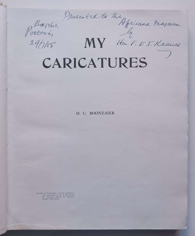 My Caricatures (Presented by Judge F. E. T. Krause to the Africana Museum) | D. C. Boonzaier