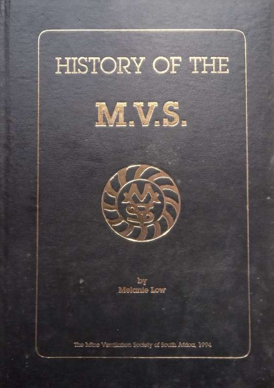 A History of the M.V.S. (Mine Ventilation Society of SA) | Melanie Low