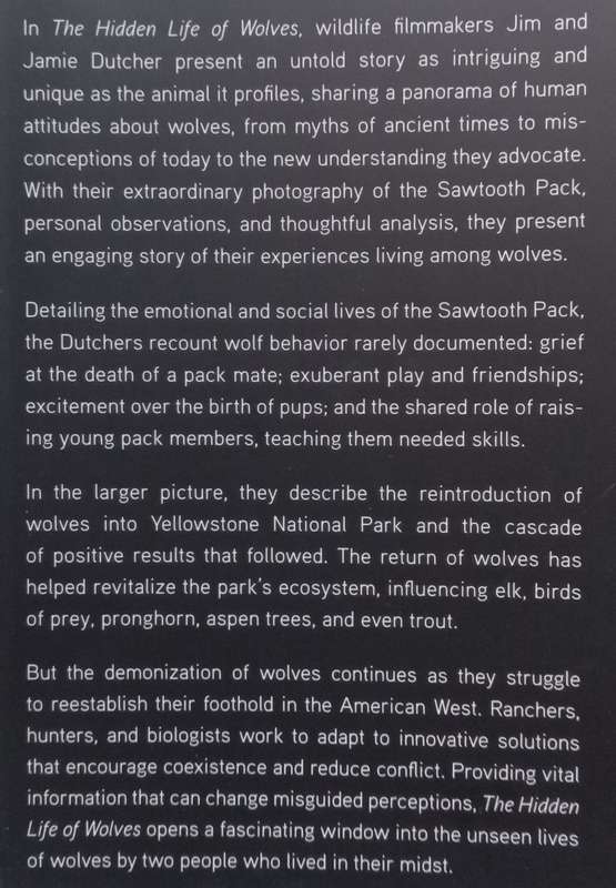 The Hidden Lives of Wolves (Inscribed by All Three Authors) | Jim Dutcher, et al.
