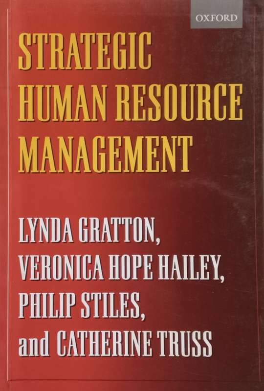 Strategic Human Resource Management | Lynda Gratton, et al.