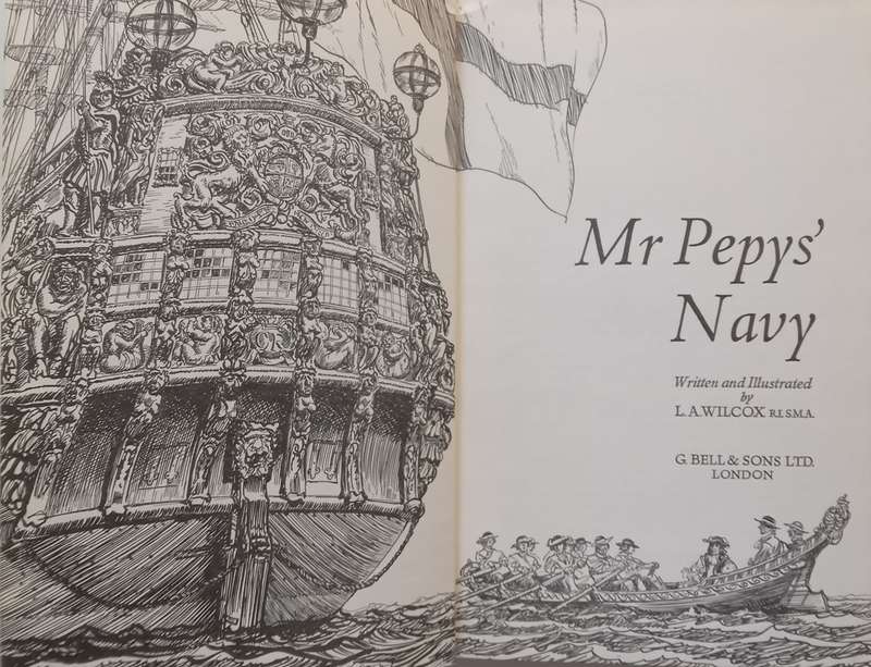 Mr Pepys Navy | L. A. Wilcox