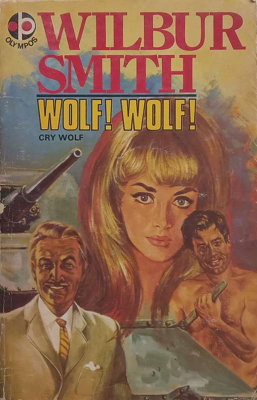 Wolf! Wolf! (Afrikaans Translation of Cry Wolf) | Wilbur Smith
