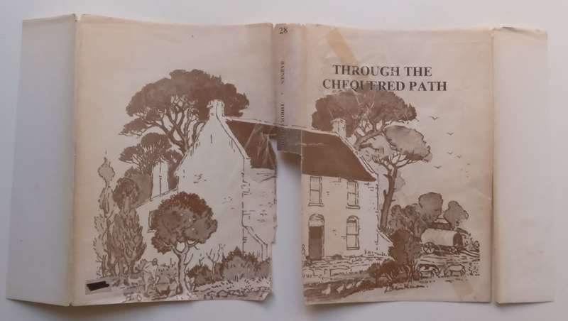 Through the Chequered Path: The Story of William Howards Party of 1820 Settlers | Pamela M. Ba...