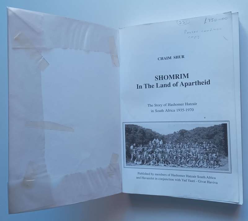Shomrim in the Land of Apartheid: The Story of Hashomer Hatzair in South Africa, 1935-1970 | Chai...