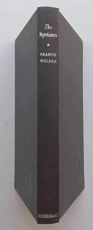 The Negotiators (First UK Edition, 1960) | Francis Walder
