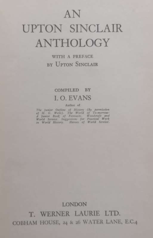 An Upton Sinclair Anthology | I. O. Evans (Ed.)