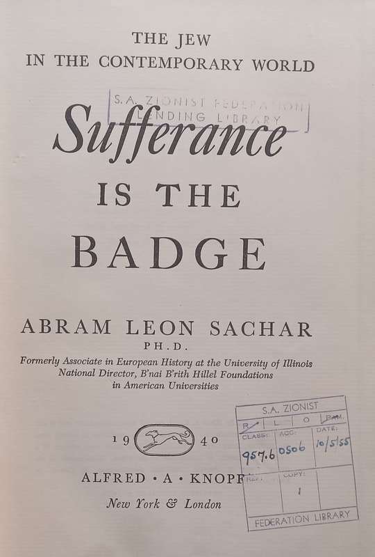 Sufferance is the Badge: The Jew in the Contemporary World (Published 1940) | Abram Leon Sachar