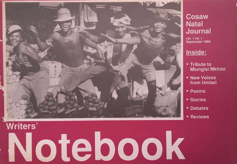 Writers Notebook (Coswa Natal Journal, Vol. 1, No. 1, September 1989)